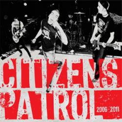 Citizens Patrol : 2006-2011
